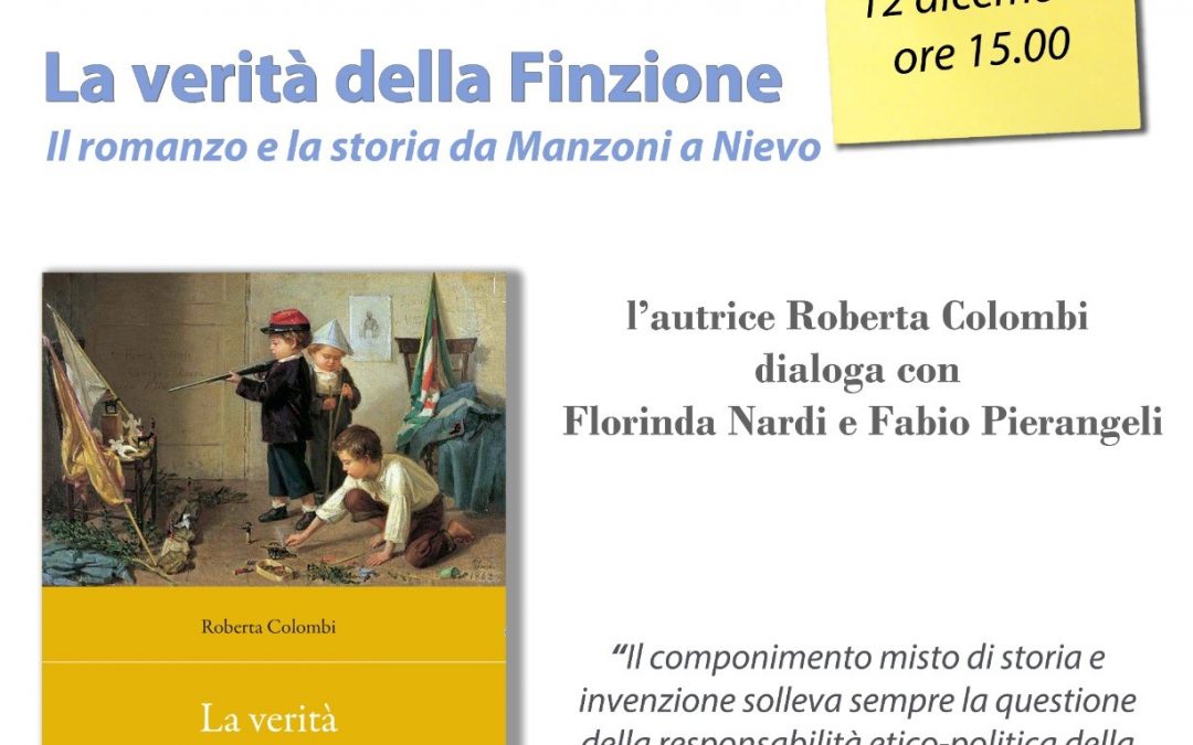 La verità della finzione. Il romanzo e la storia da Manzoni a Nievo – 12 dicembre 2022 ore 15:00