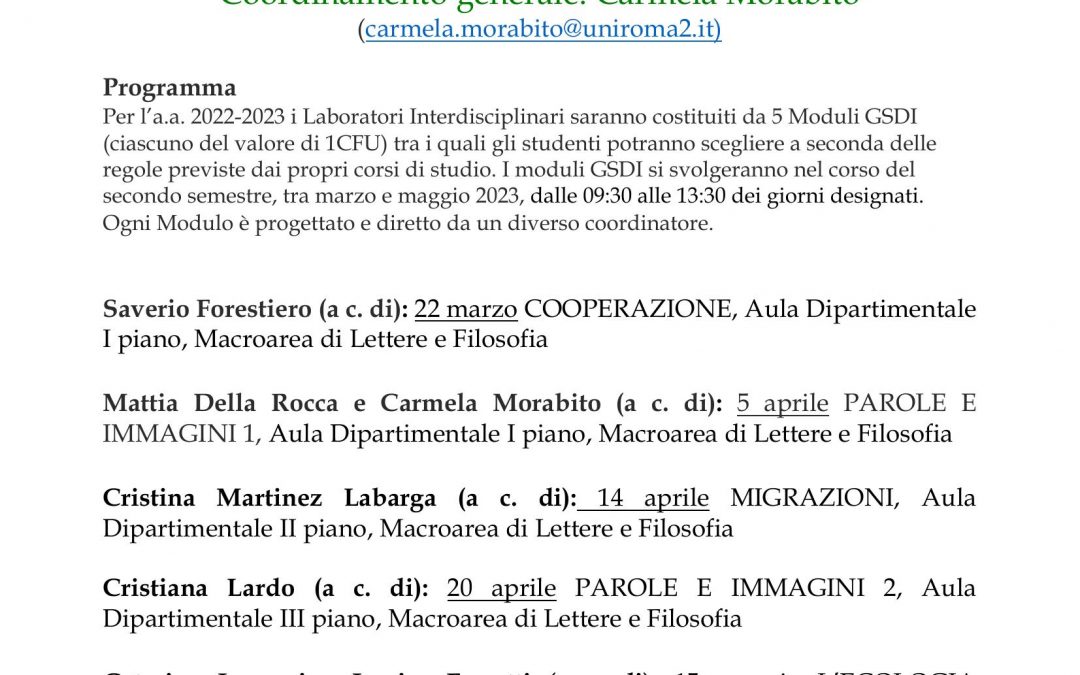 Laboratorî Interdisciplinari – Moduli del GSDI Programma 2022-2023 Coordinamento generale: Carmela Morabito