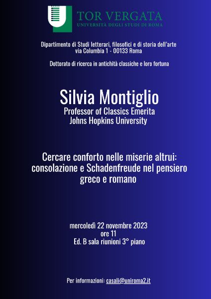 Cercare conforto nelle miserie altrui: consolazione e Schadenfreude nel pensiero greco e romano – mercoledì 22 novembre 2023 ore 11 Ed. B sala riunioni 3° piano