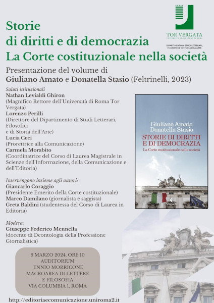 Storie di diritti e di democrazia – La Corte costituzionale nella società – 6 Marzo 2024, ore 10 Auditorium Ennio Morricone Macroarea di Lettere e Filosofia – via columbia 1 Roma