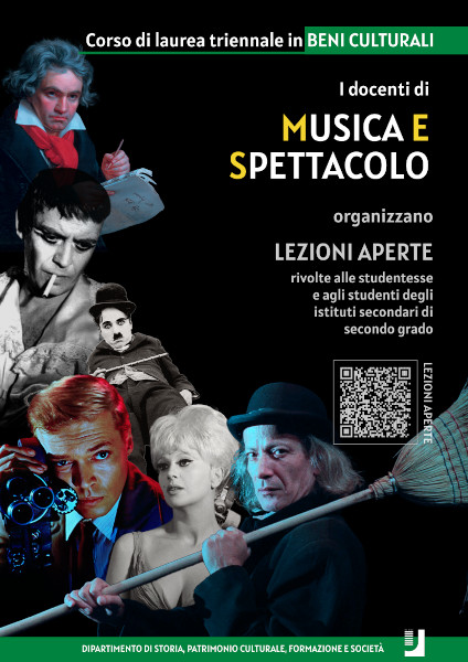 I docenti di MUSICA E SPETTACOLO – organizzano LEZIONI APERTE rivolte alle studentesse e agli studenti degli istituti secondari di secondo grado