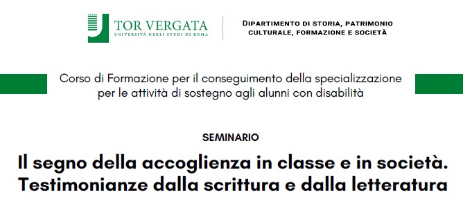 Il segno della accoglienza in classe e in società.Testimonianze dalla scrittura e dalla letteratura – Martedì 11 marzo 2025 ore 14.30 – 19.00